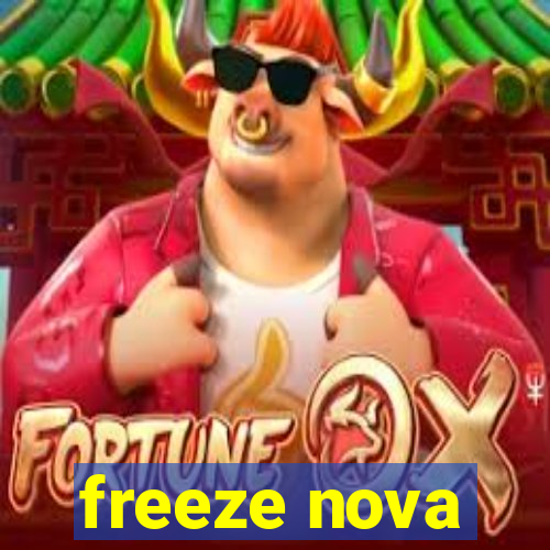 freeze nova